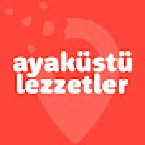 Ayaküstü Lezzetler